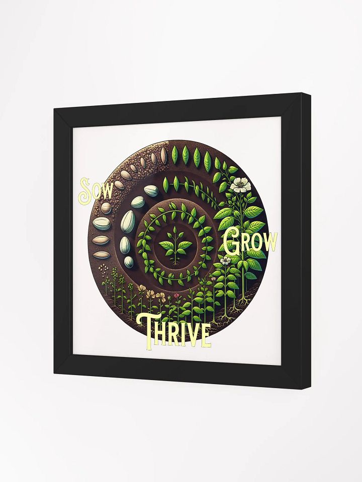 Sow, Grow, Thrive Framed Square Poster | Grow with Purpose | Flourish from Within | Cultivate Your Dreams | Blossom with Patience | Nurture Your Path product image (2)