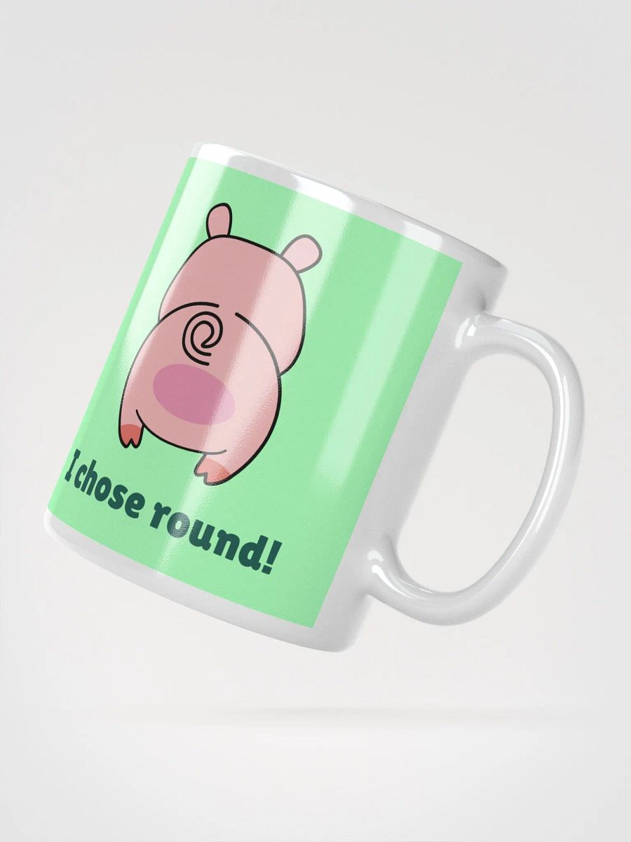 Adorable Pig Coffee Mug: I'm in Shape, I Chose Round | Perfect Gift for Pig Lovers! product image (3)