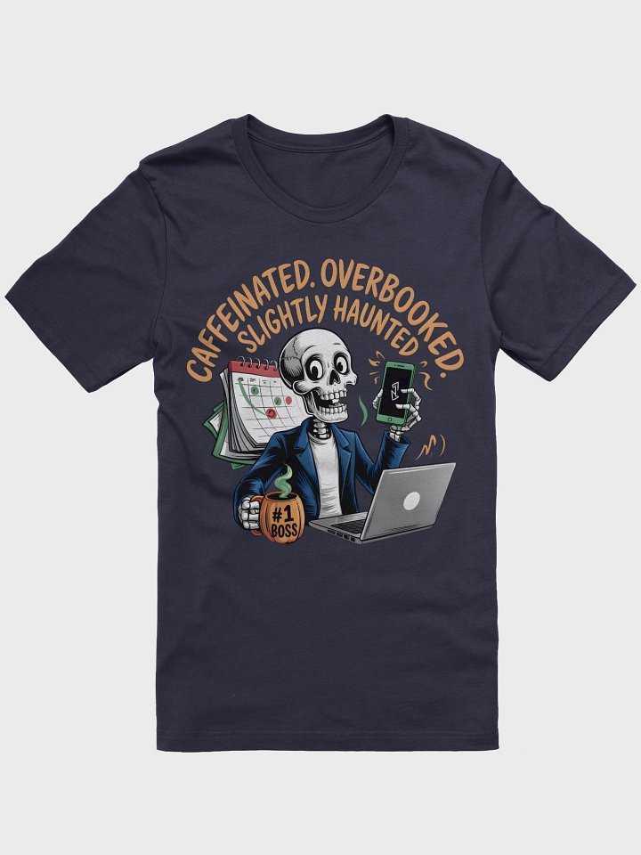 Caffeinated Boss Skeleton T-Shirt product image (6)