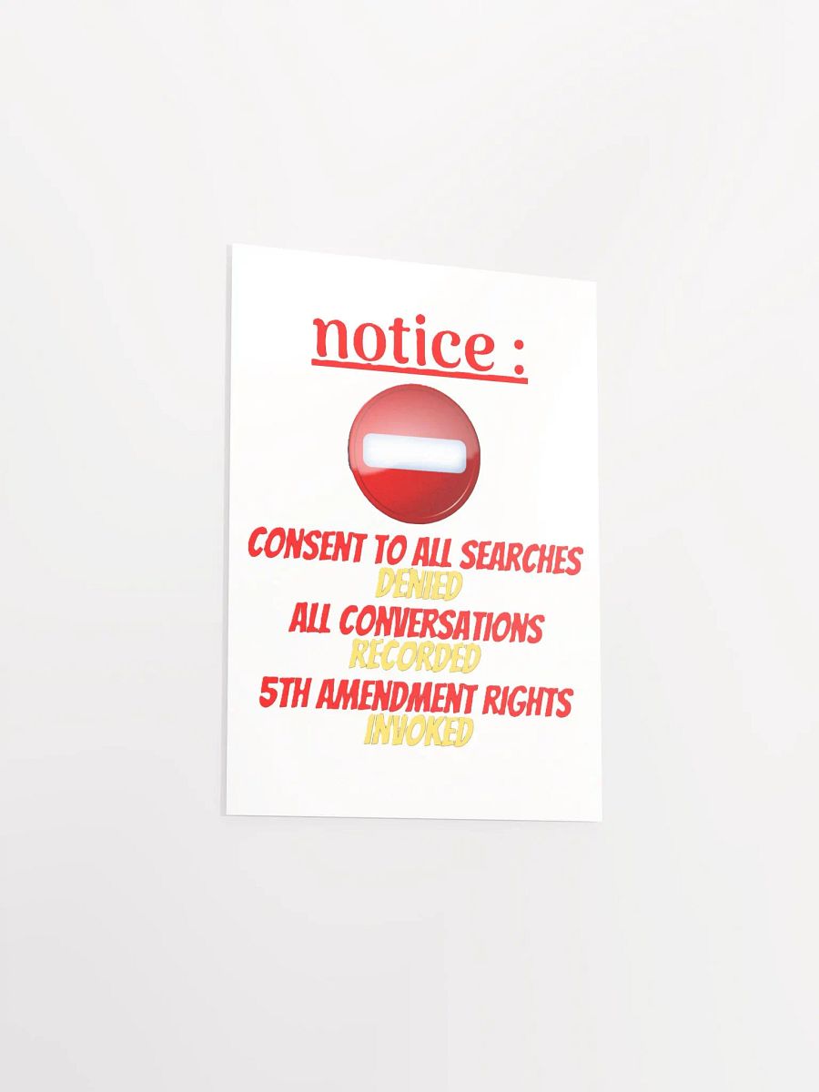 NOTICE : CONSENT TO ALL SEARCHES DENIED product image (16)