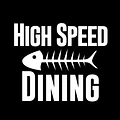 High Speed Dining