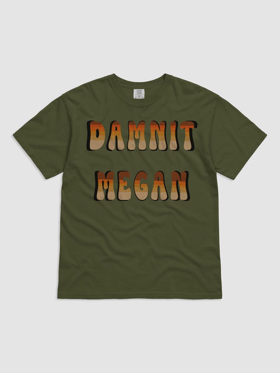 Damnit Megan tee product image (1)