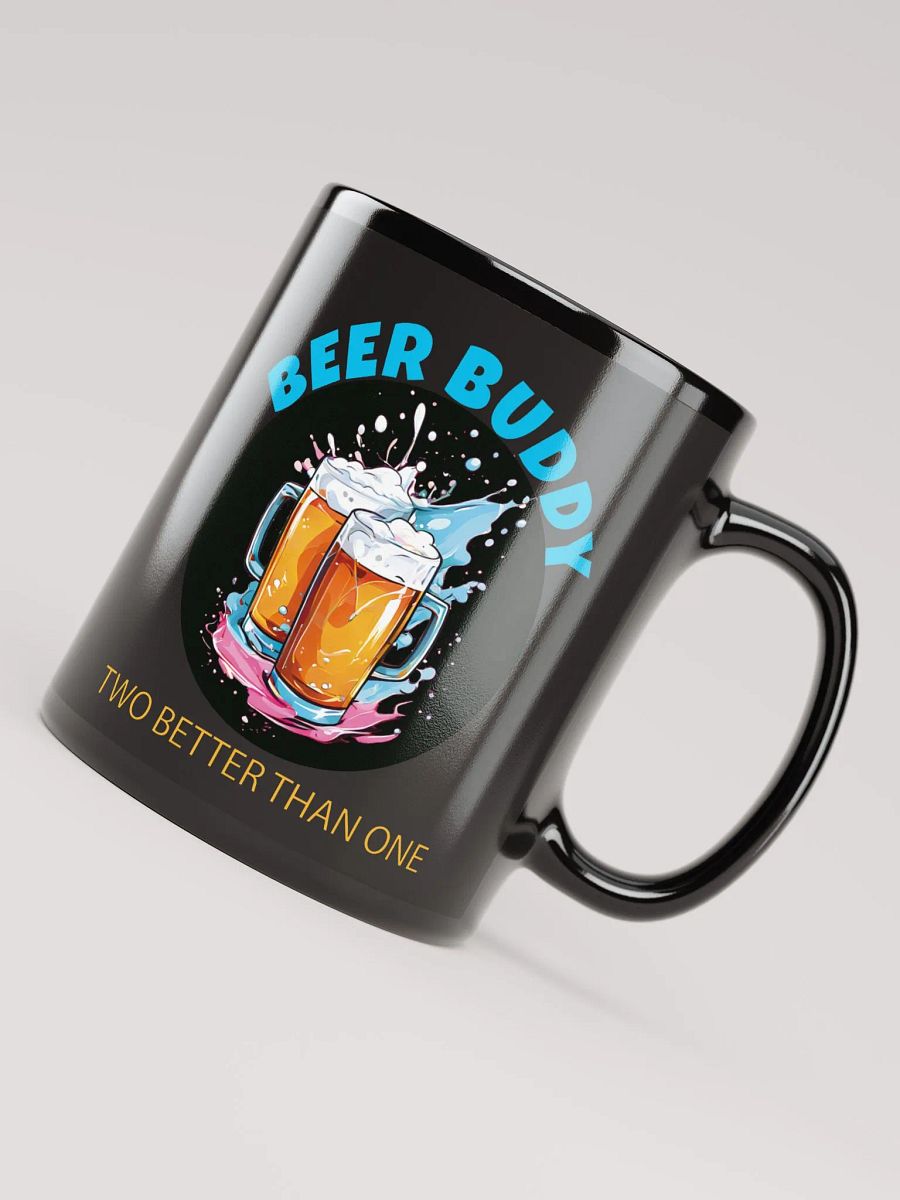 Beer Buddy Black Glossy Mug - Funny Beer Lover Coffee Cup with Clinking Mugs Design - Printed on Both Sides product image (4)