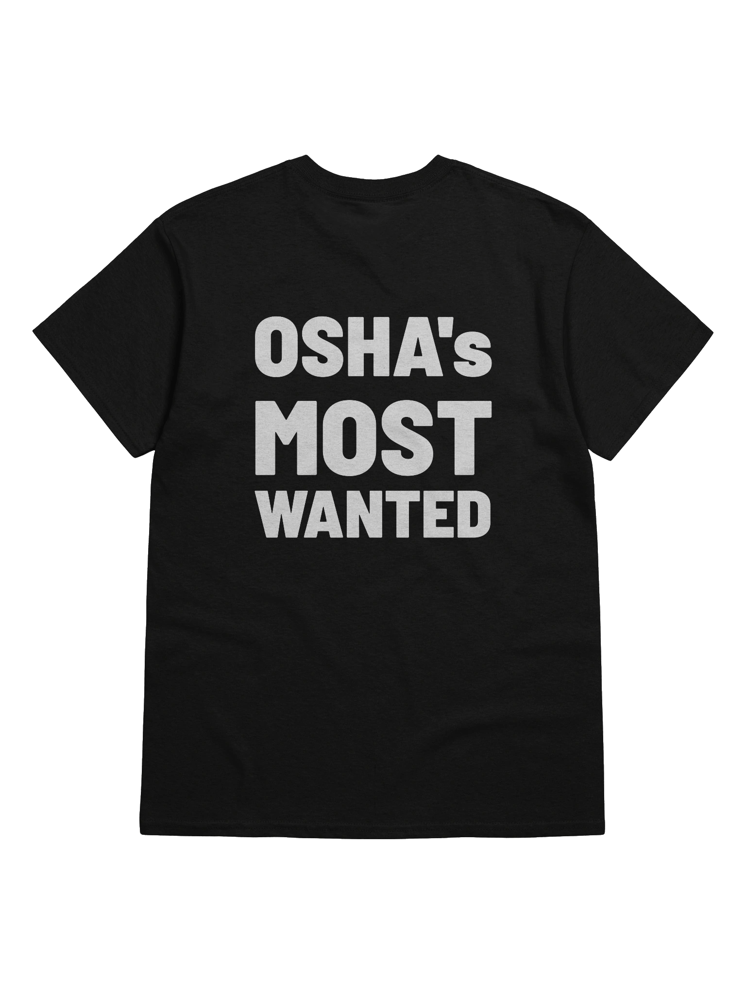 OSHA's Most Wanted Tee product image (53)