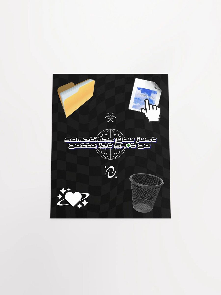 Gotta Let Sh*t Go - Y2K Icon Poster product image (4)