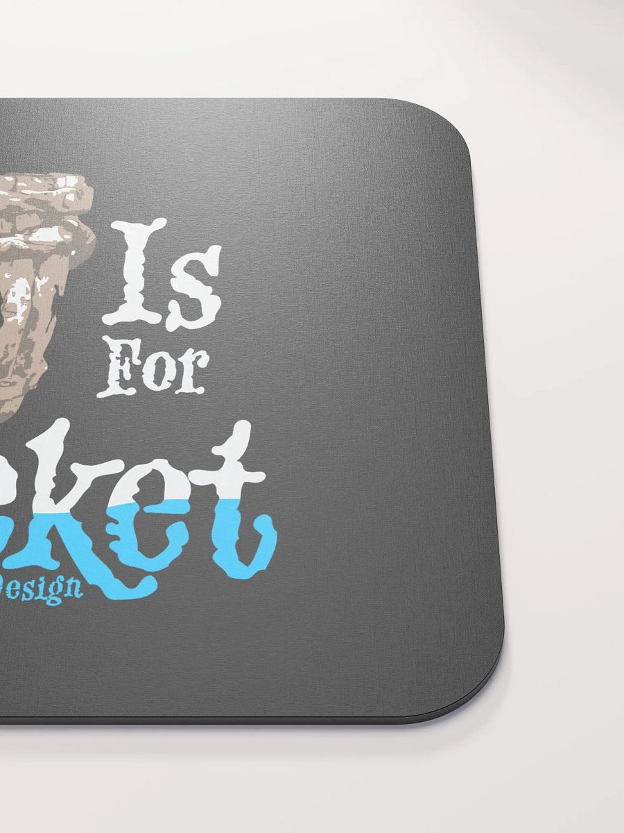B is for Bucket Mousepad product image (5)