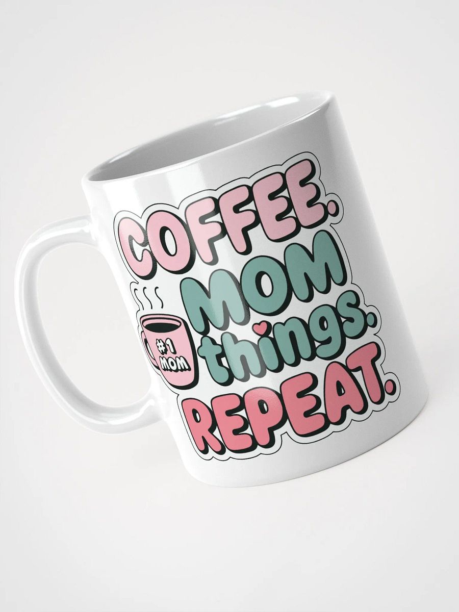 Coffee Mom Things Repeat Glossy Mug product image (9)