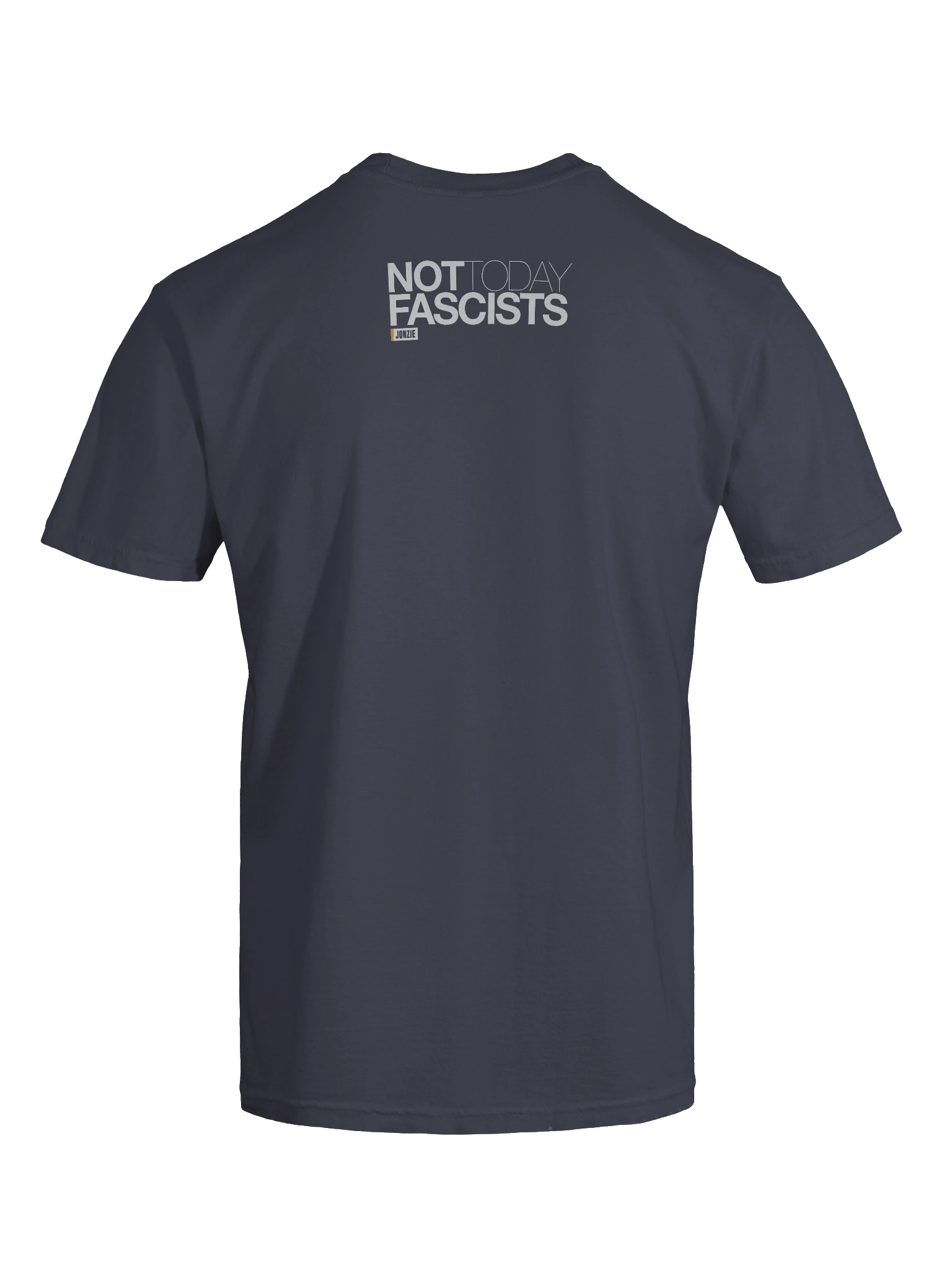 Not Today Fascist T Shirt product image (9)