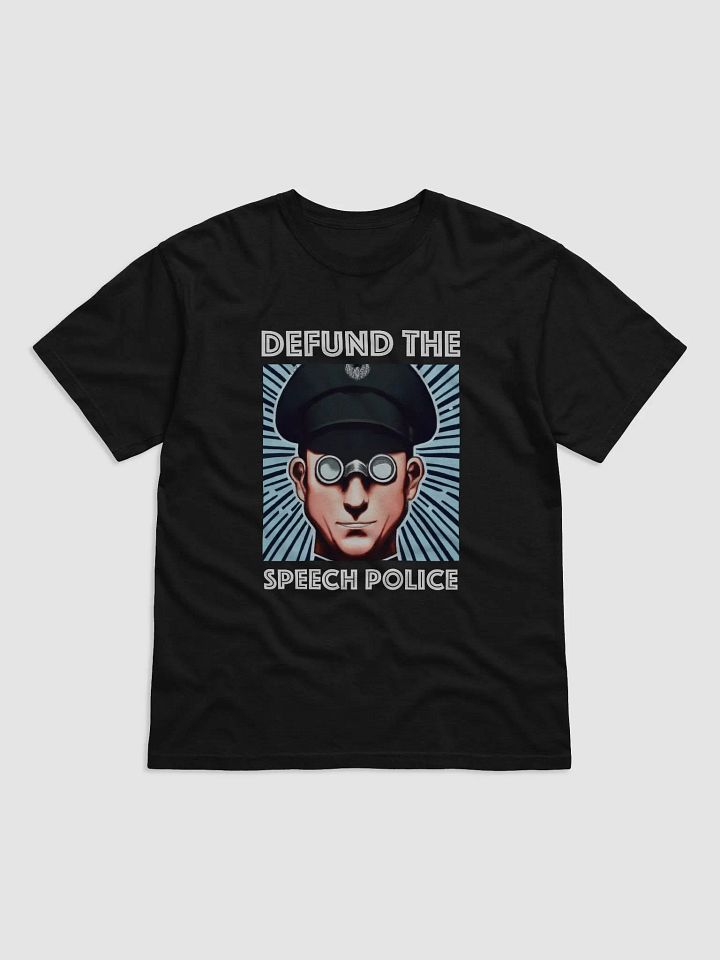 Defund The Speech Police T-Shirt product image (1)
