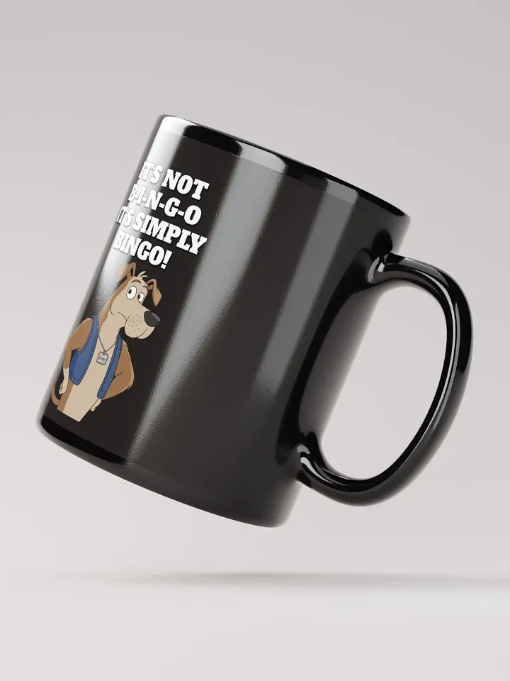 It's Not B-I-N-G-O, It's Simply Bingo. Funny Black Coffee Mug product image (4)