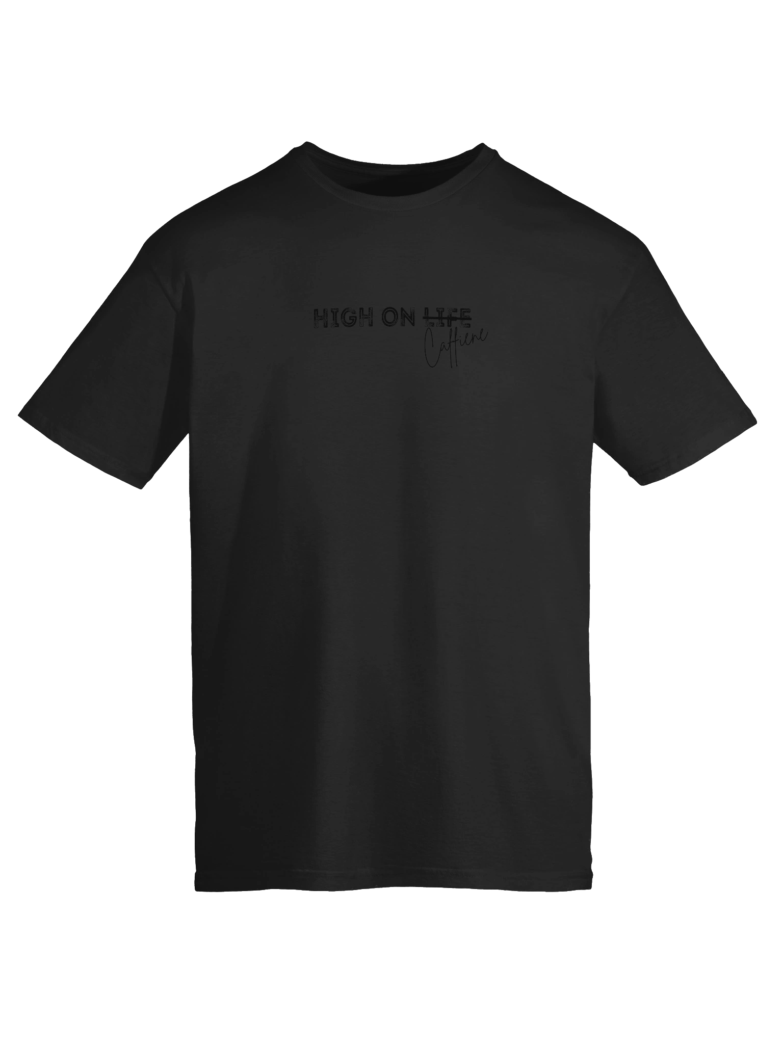 High on Caffiene - Unisex T-shirt product image (25)