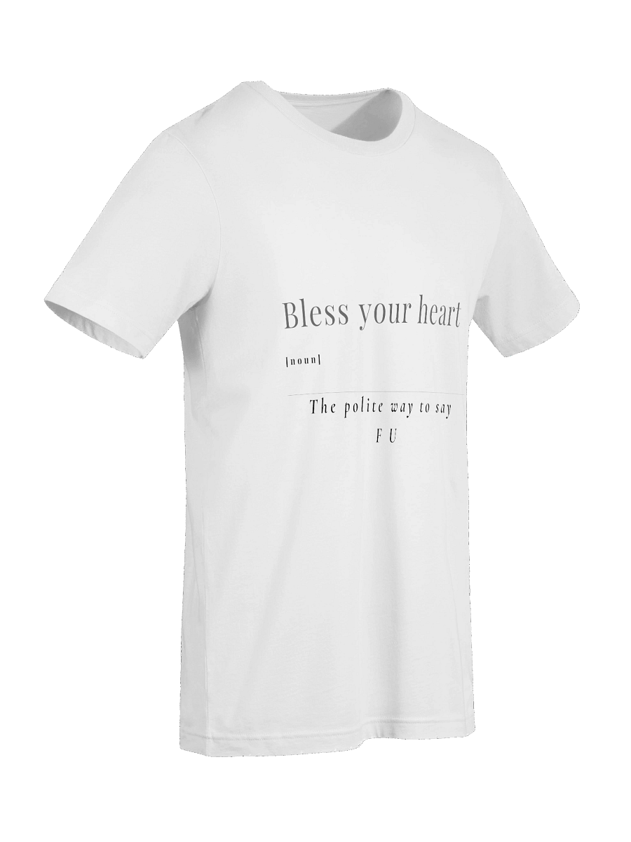 Bless Your Heart Tee for Women– Belle’s Polite Way to Say FU product image (9)
