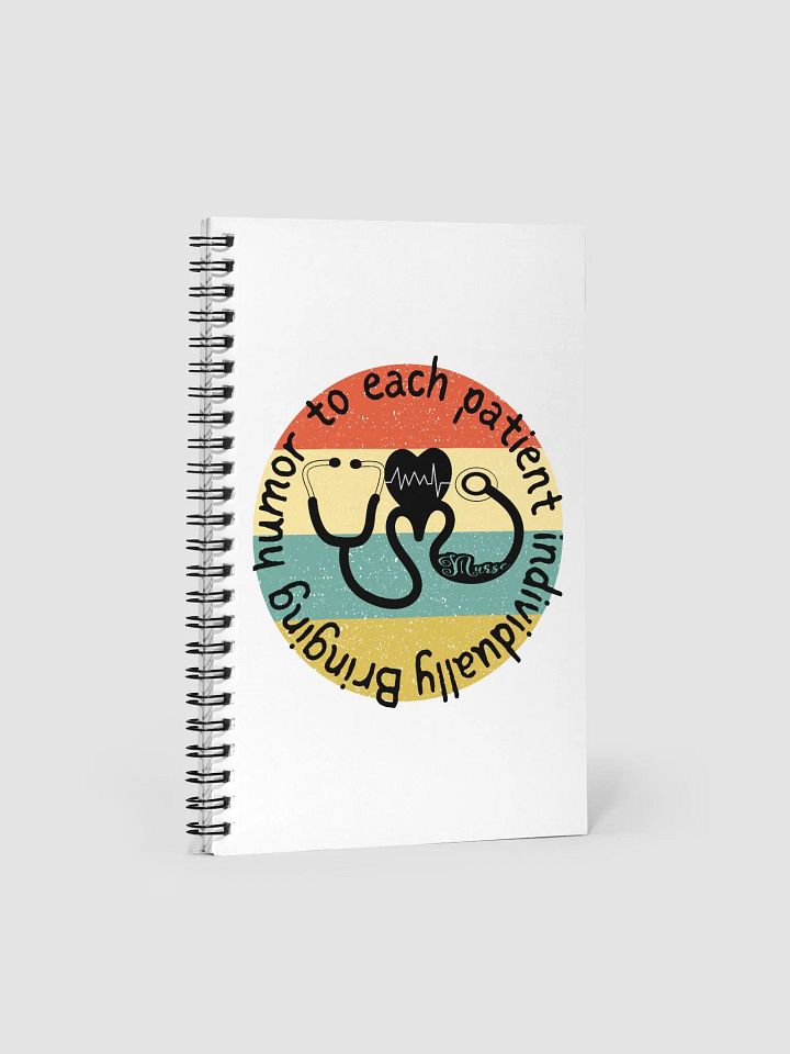 Bringing humor to each patient individually Spiral Notebook product image (1)