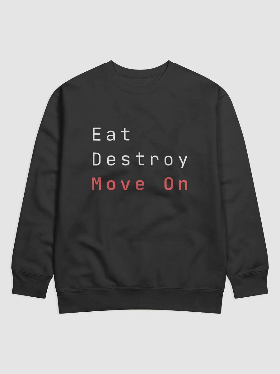 Eat destroy move on product image (1)