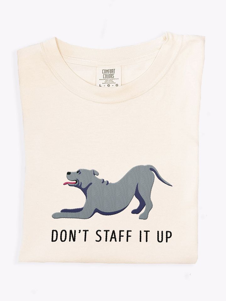 Don't Staff It Up T-Shirt(Embroidered) of a Staffordshire Terrier(Blue) product image (1)