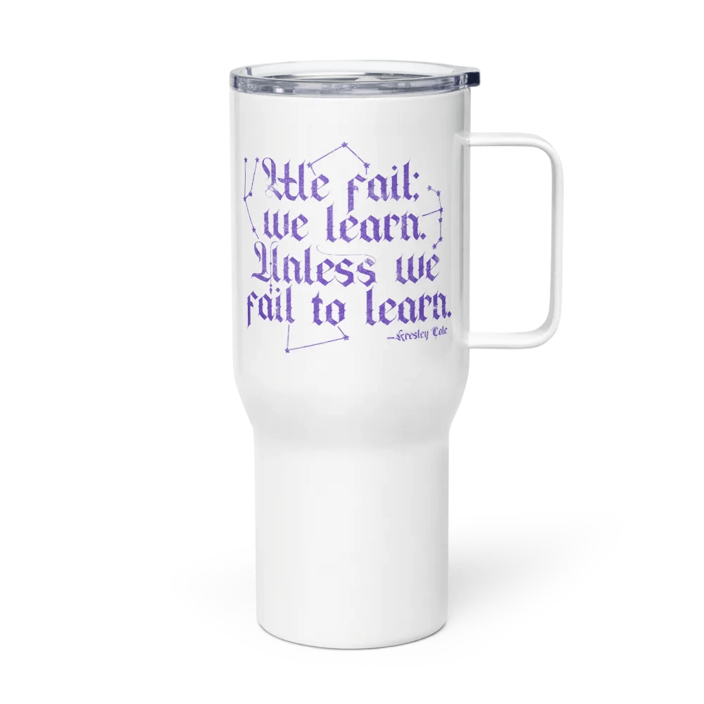 We Fail We Learn Travel Mug product image (3)