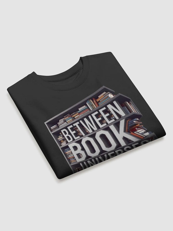 'Between Book Universes' Sweatshirt product image (2)