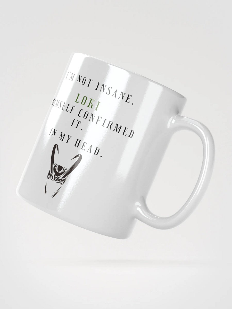 I'm not insane - Loki mug product image (3)