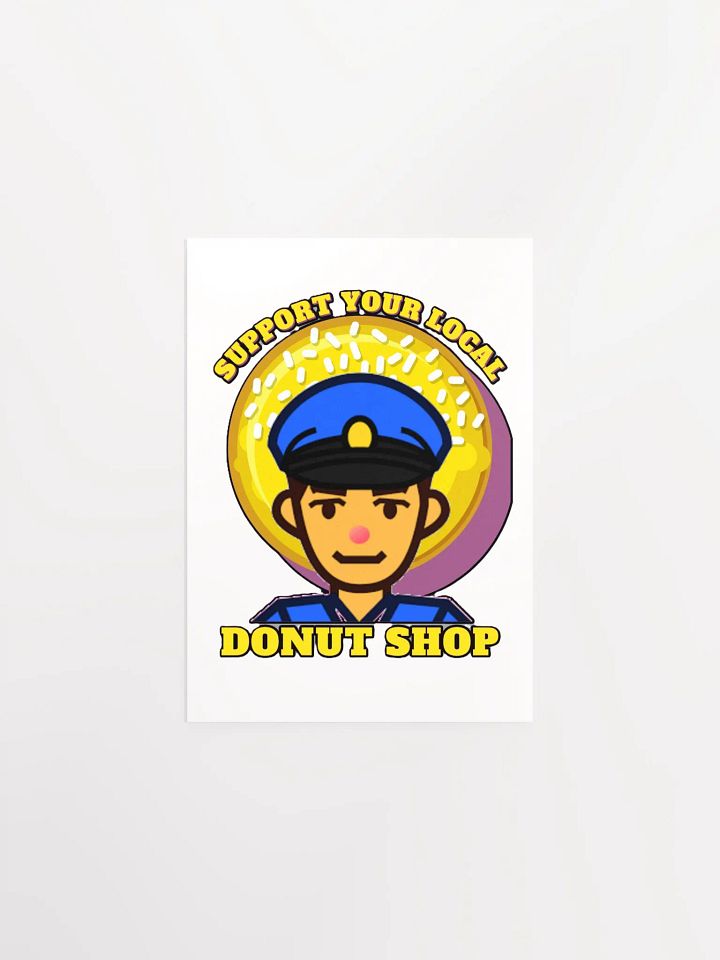 SUPPORT YOUR LOCAL DONUT SHOP product image (1)