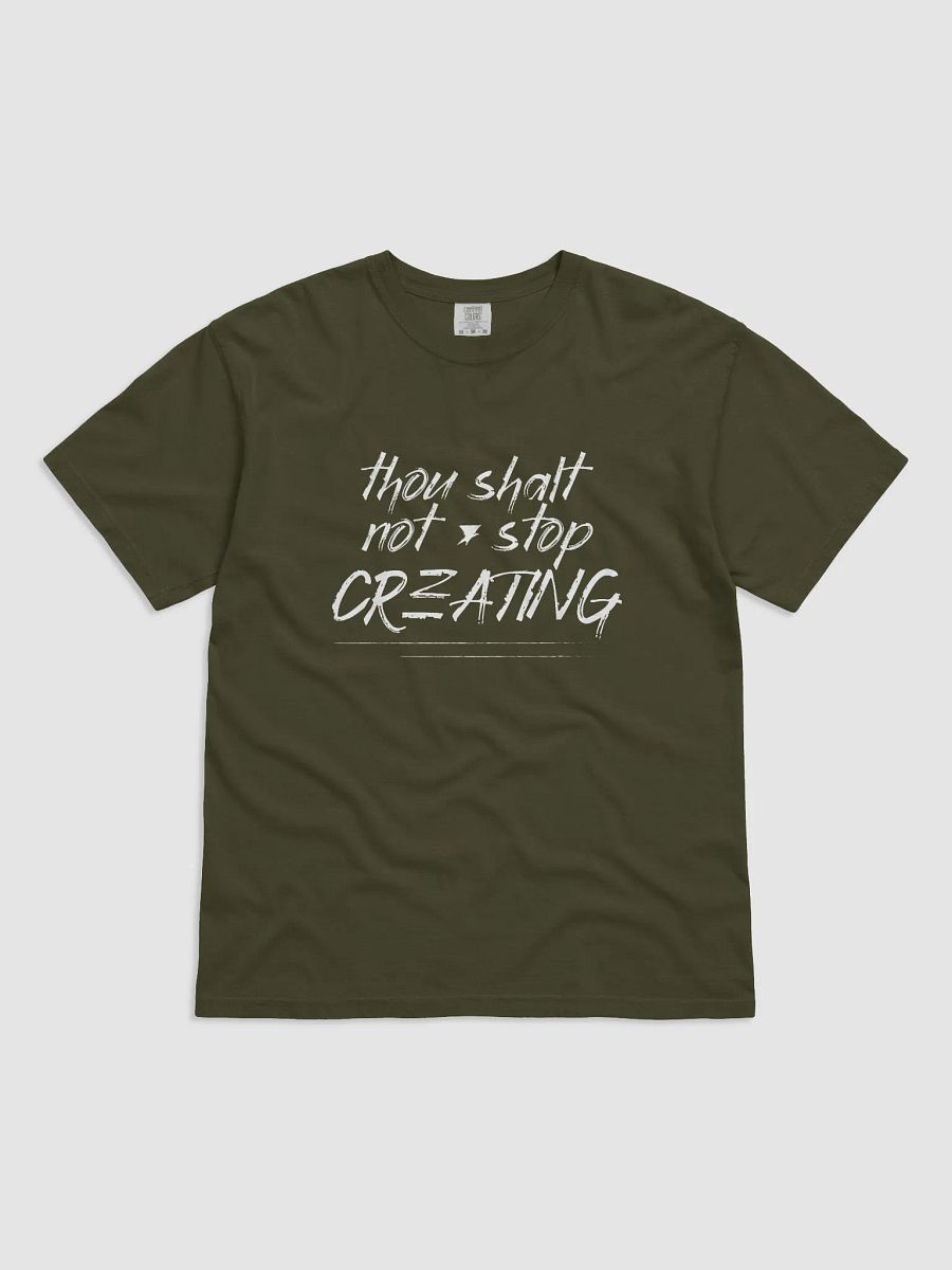 Thou Shalt Not Stop Creating Tee (White) product image (17)