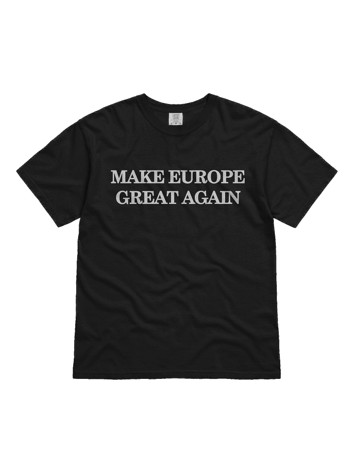 make europe great again t-shirt - 100% cotton product image (2)
