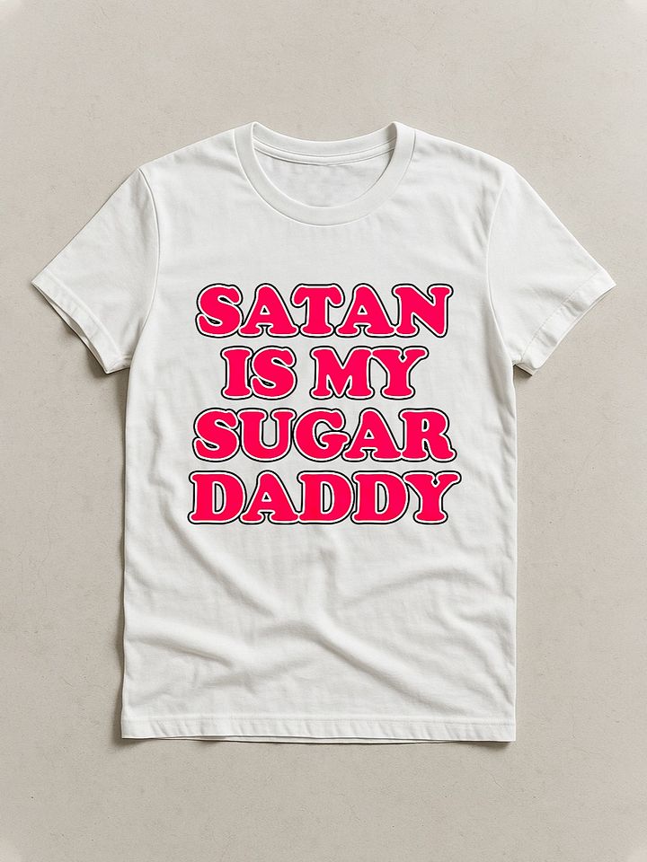 satan is my sugar daddy t-shirt product image (1)