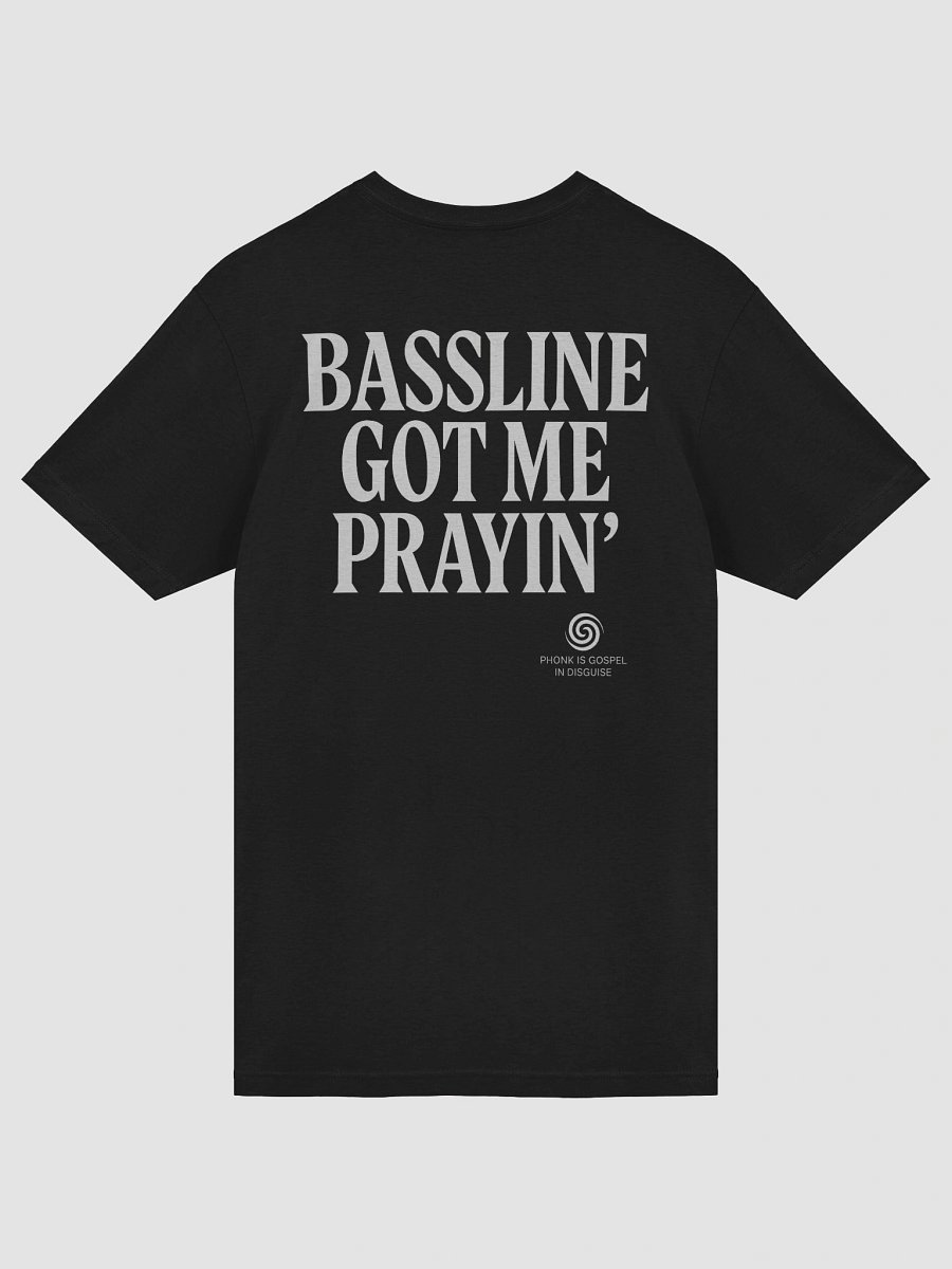 Bassline Got Me Prayin' Super Soft T product image (6)