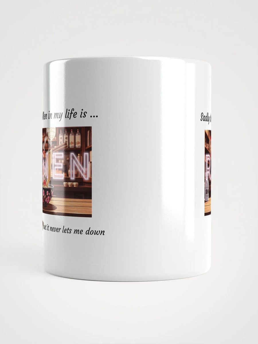 Only Men in my life is Ramen... product image (13)