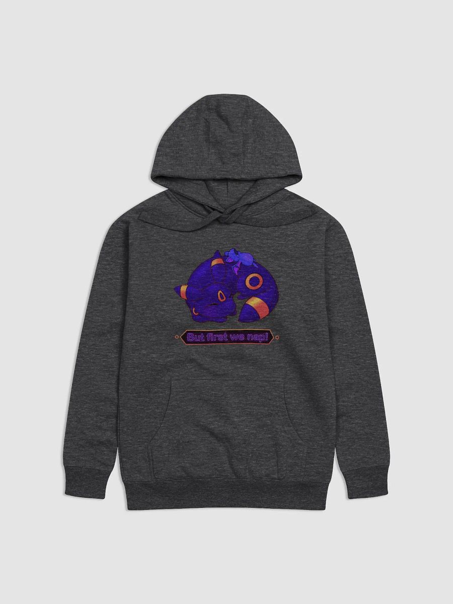 But first we nap! - Hoodie product image (2)