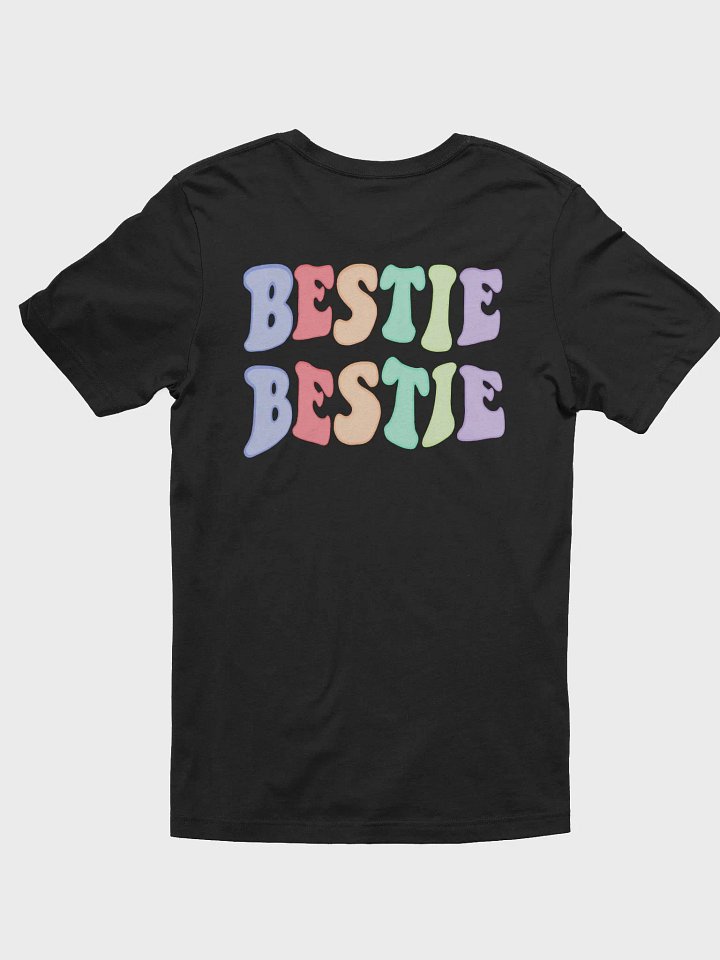 Bestie T-Shirt (Multiple Colors) product image (2)
