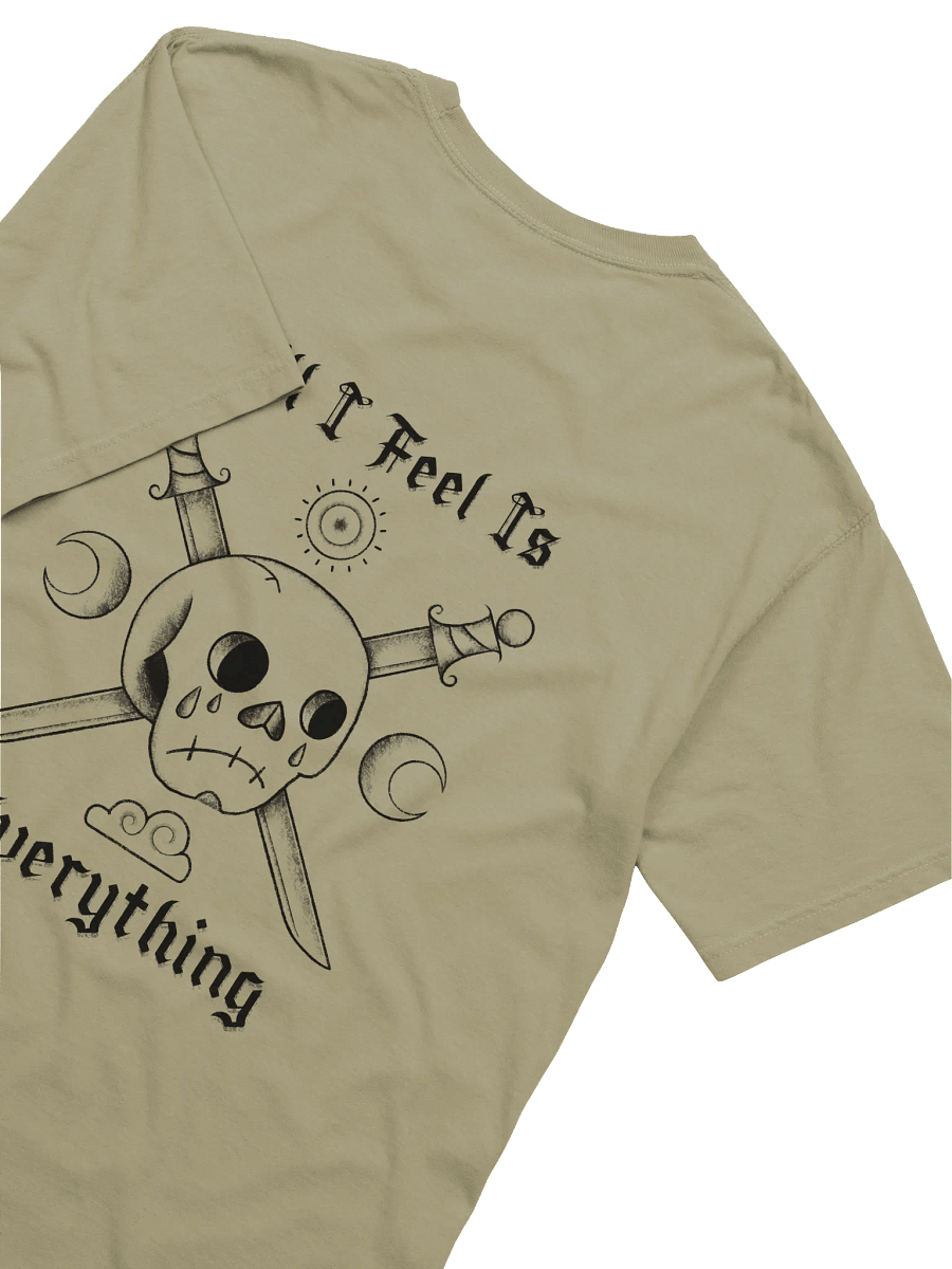 All I Feel T-Shirt product image (4)