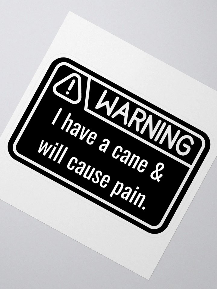 Sticker: WARNING Have Cane Will Pain product image (2)