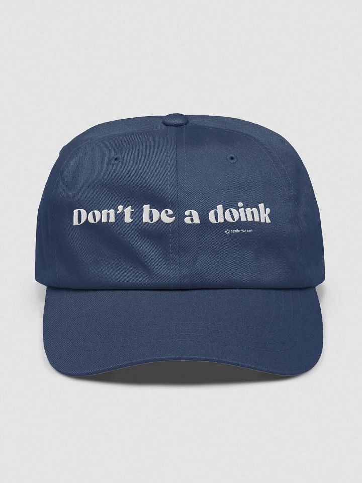 Don't Be a Doink Embroidered Ballcap - Dark Colors product image (4)