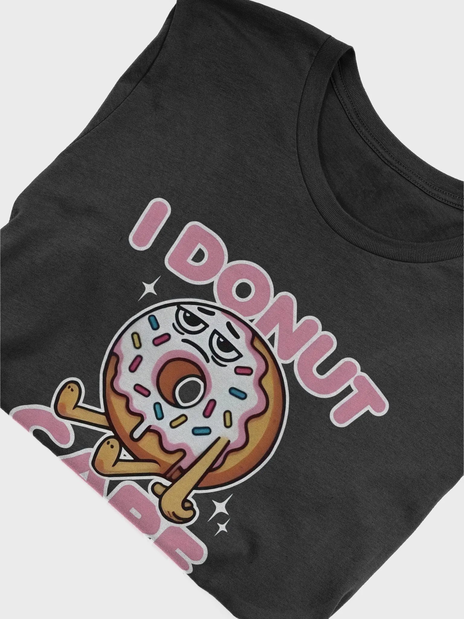 I DONUT CARE Cartoon T-Shirt product image (5)