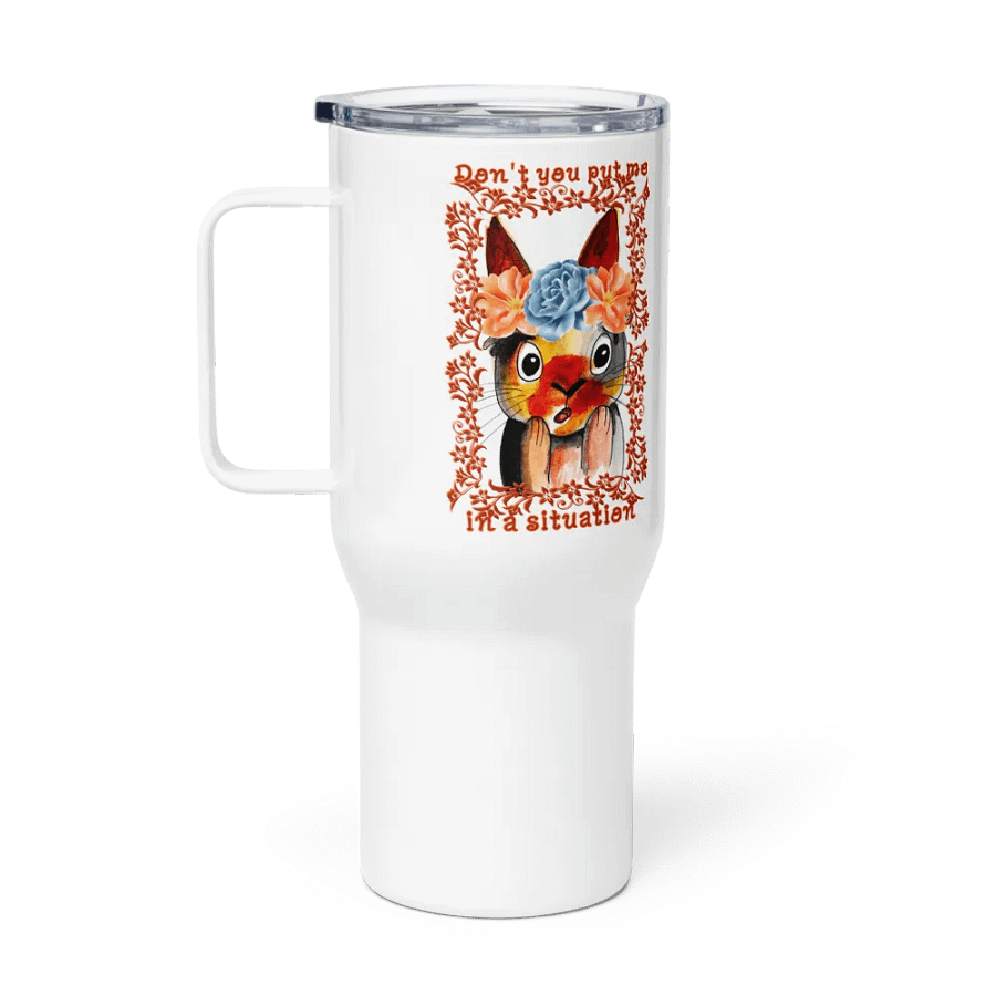 KC, Don't You Put Me In a Situation (bunny), Tall Tumbler product image (1)