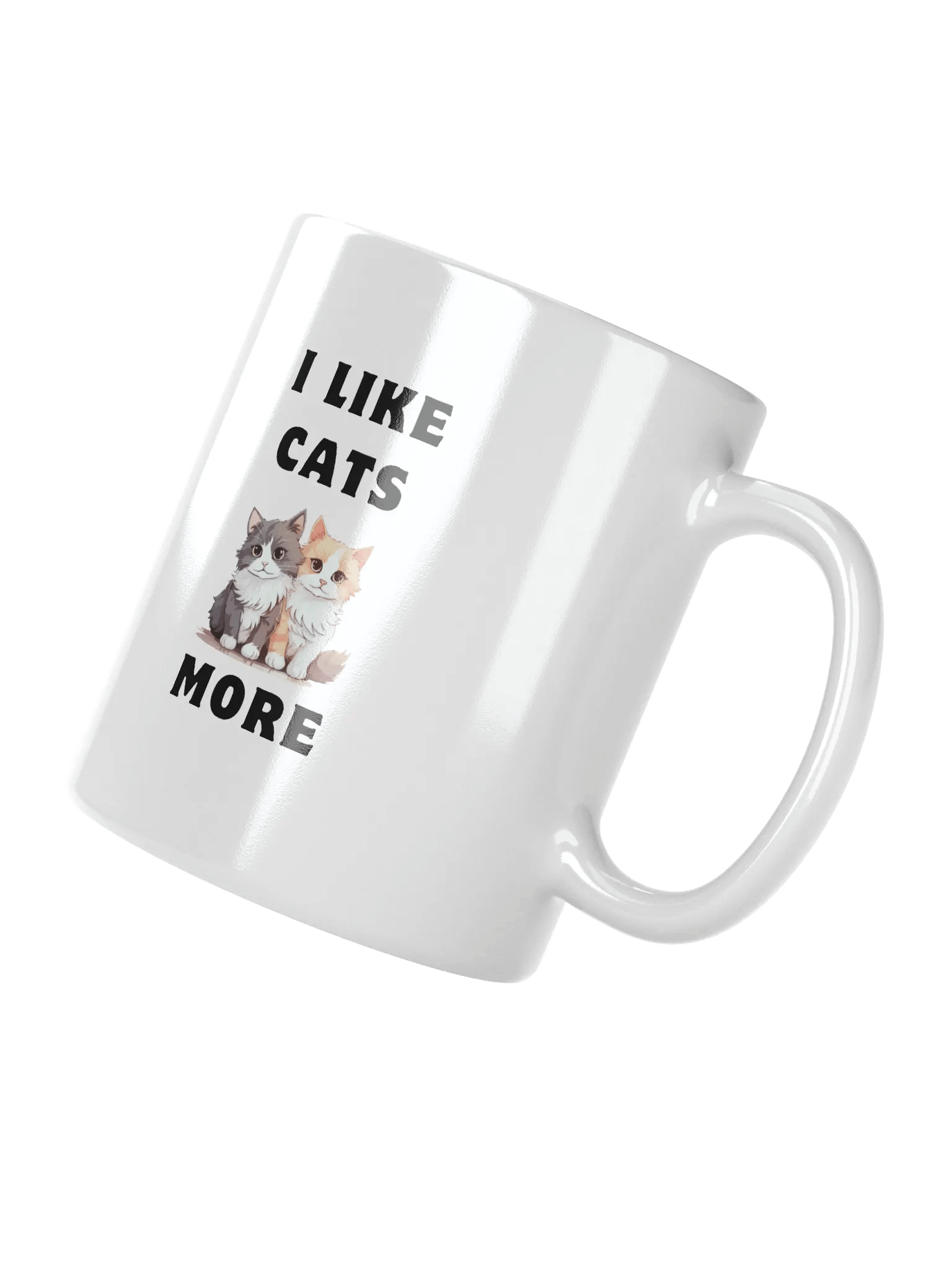 I Like Cats More Mug product image (3)