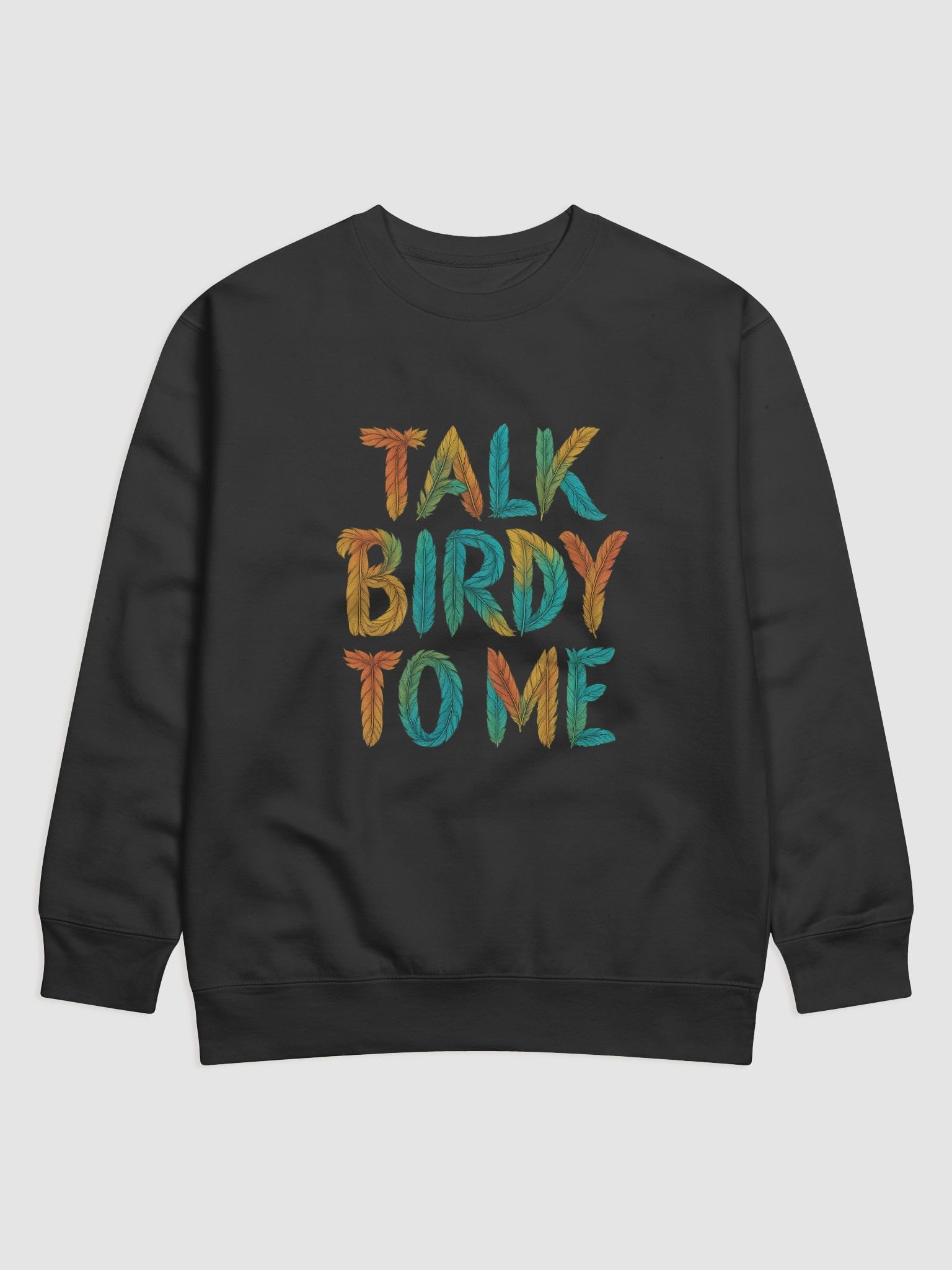 Talk Birdy to Me Sweatshirt | Cozy Bird Watching Crewneck for Bird Lovers, Ornithologists & Nature Enthusiasts | Funny Retro Wildlife Gift product image (1)