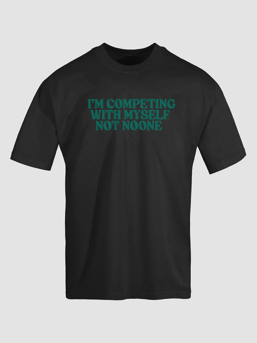 I'm Competing With Myself Not Nonone It's Not Like We're Going To Olympic Games product image (5)