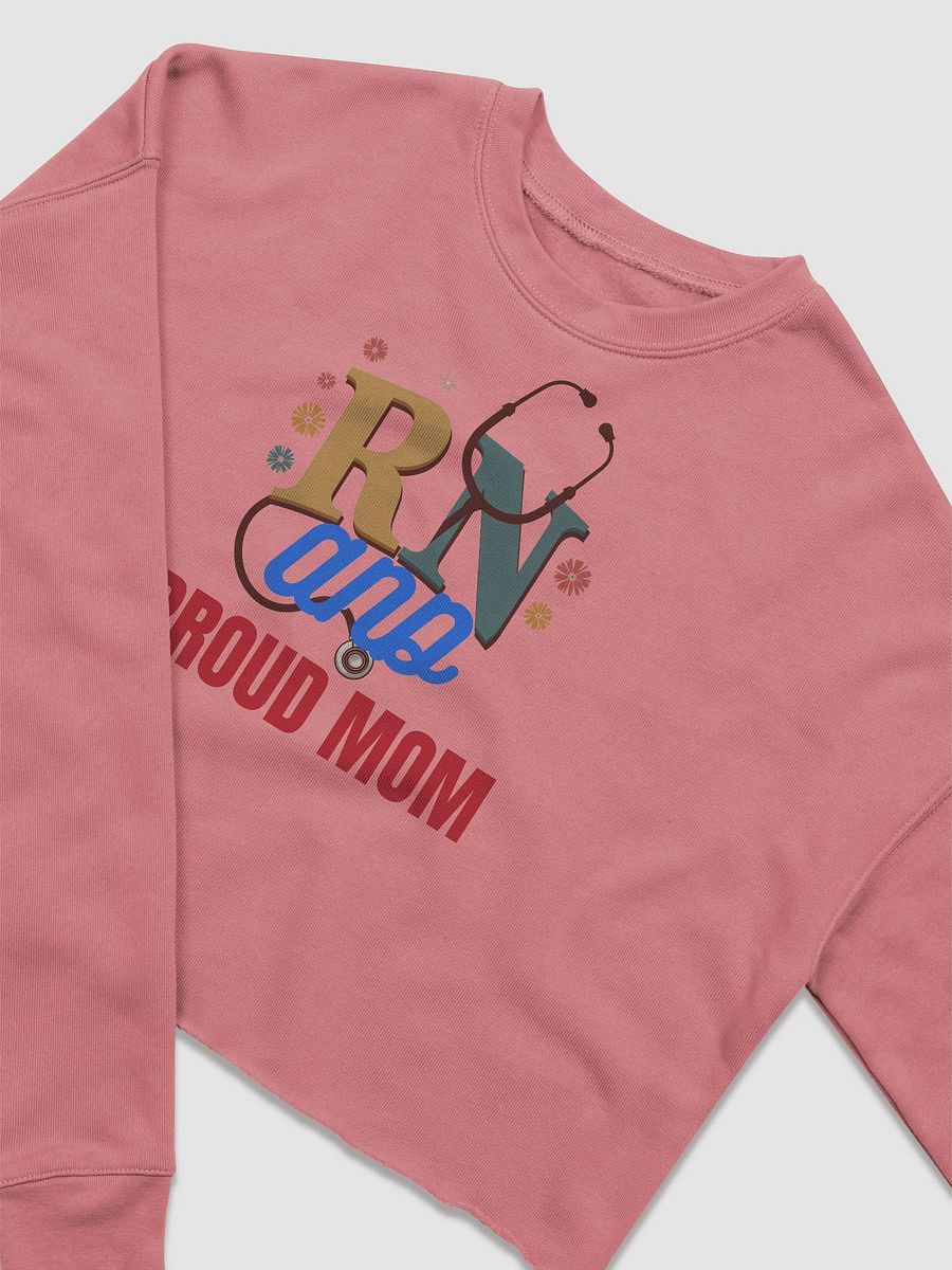 RN and Proud Mom Fleece Crop Sweatshirt product image (39)