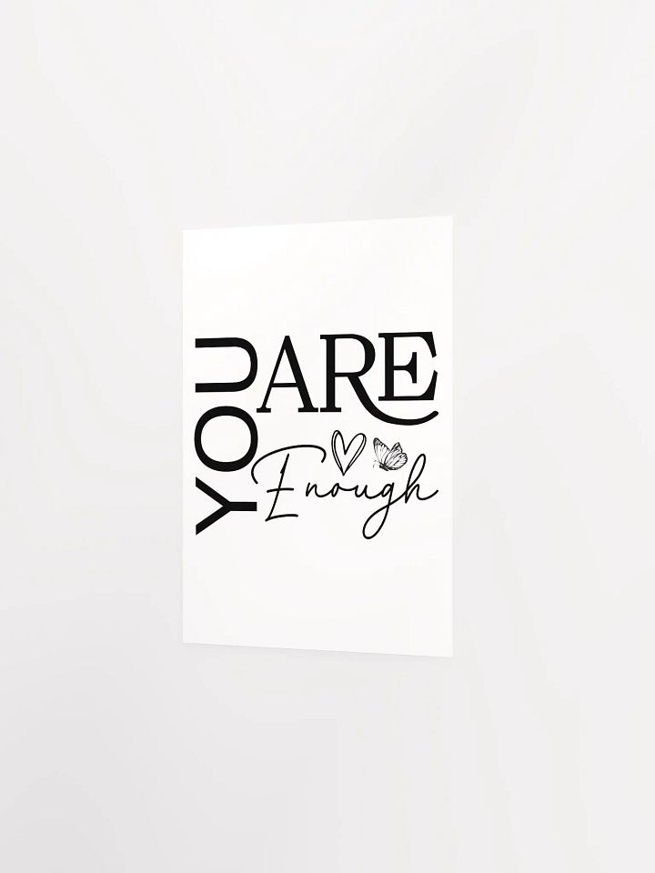 You Are Enough - Empowering Motivational Quote Poster product image (16)
