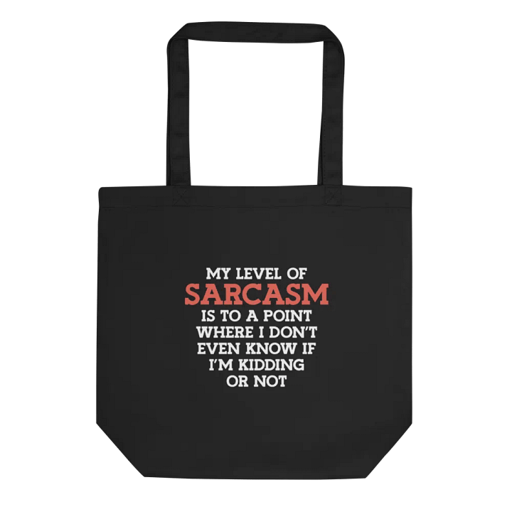 My Level of Sarcasm. product image (1)
