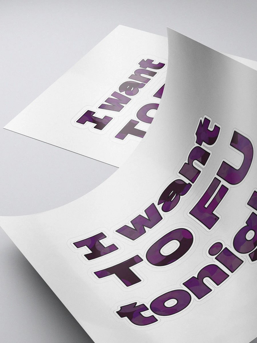 I Want To Fu Sticker product image (4)