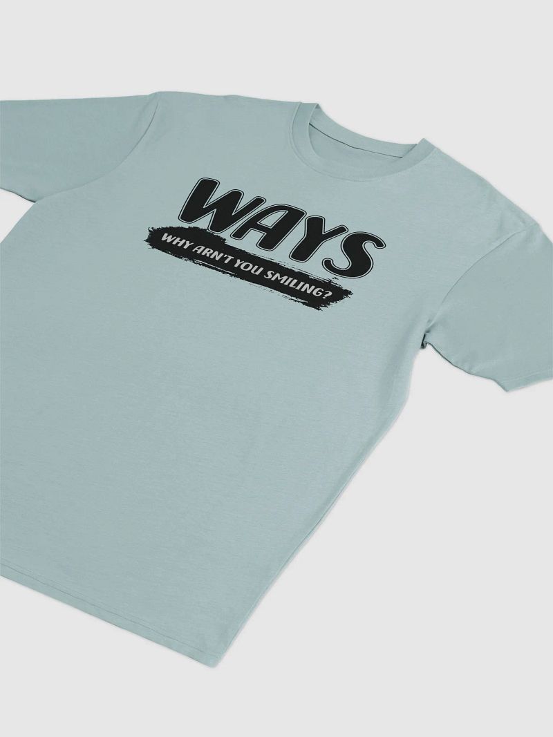 WHY ARN'T YOU SMILING? Statement Tee