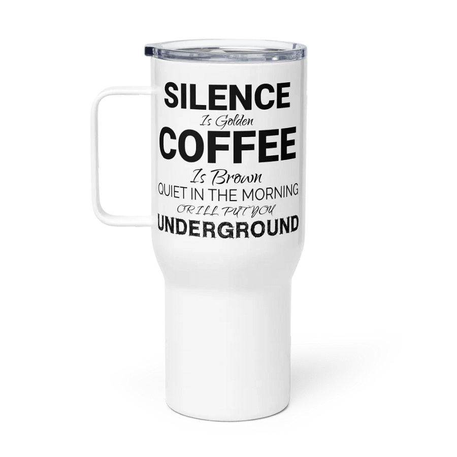 Silence is Golden (Travel Mug) product image (1)