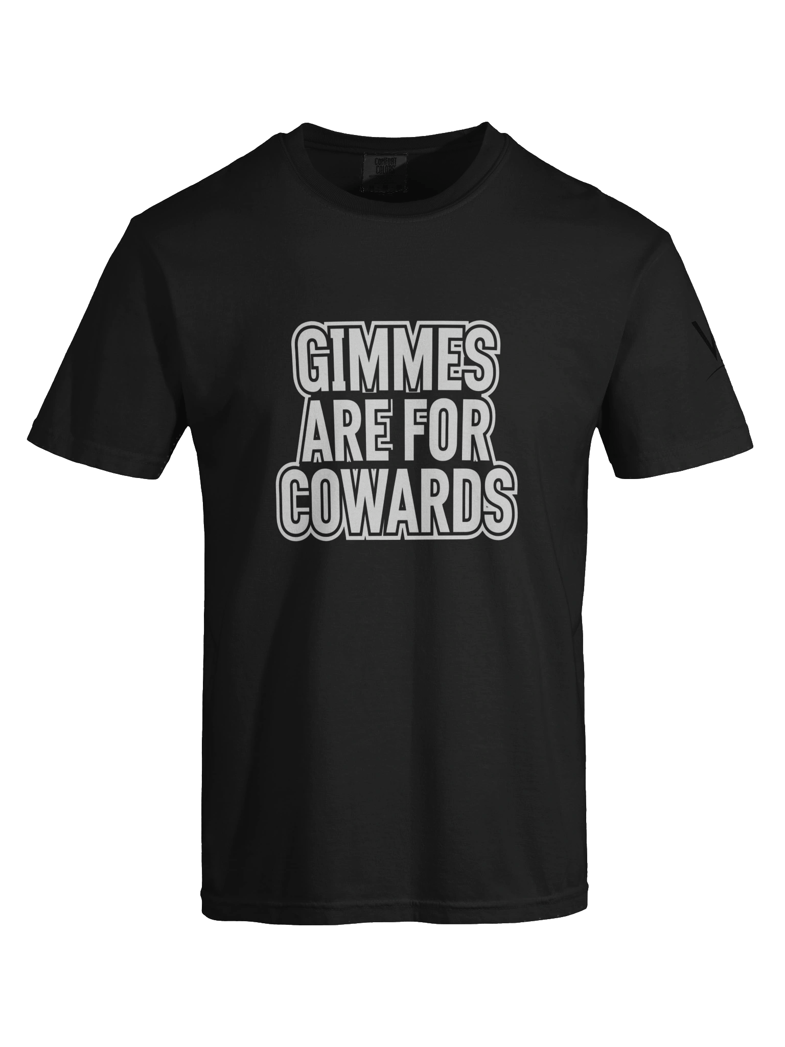 Gimmes Are For COWARDS product image (49)