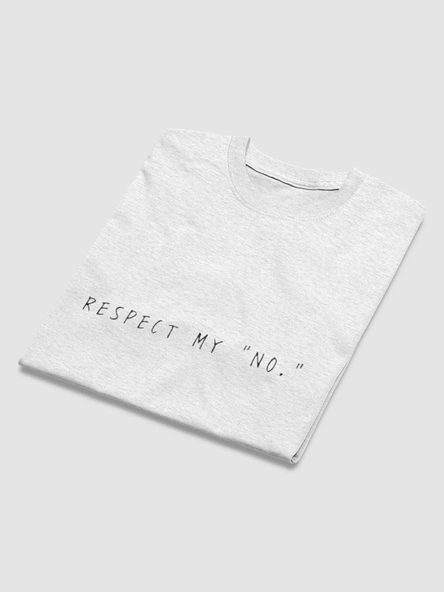 Respect My No Softstyle Tee (Black design) product image (4)