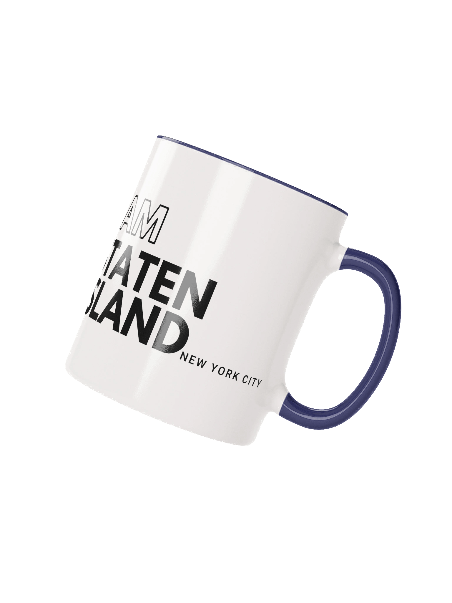 I AM Staten Island : Ceramic Mug product image (20)