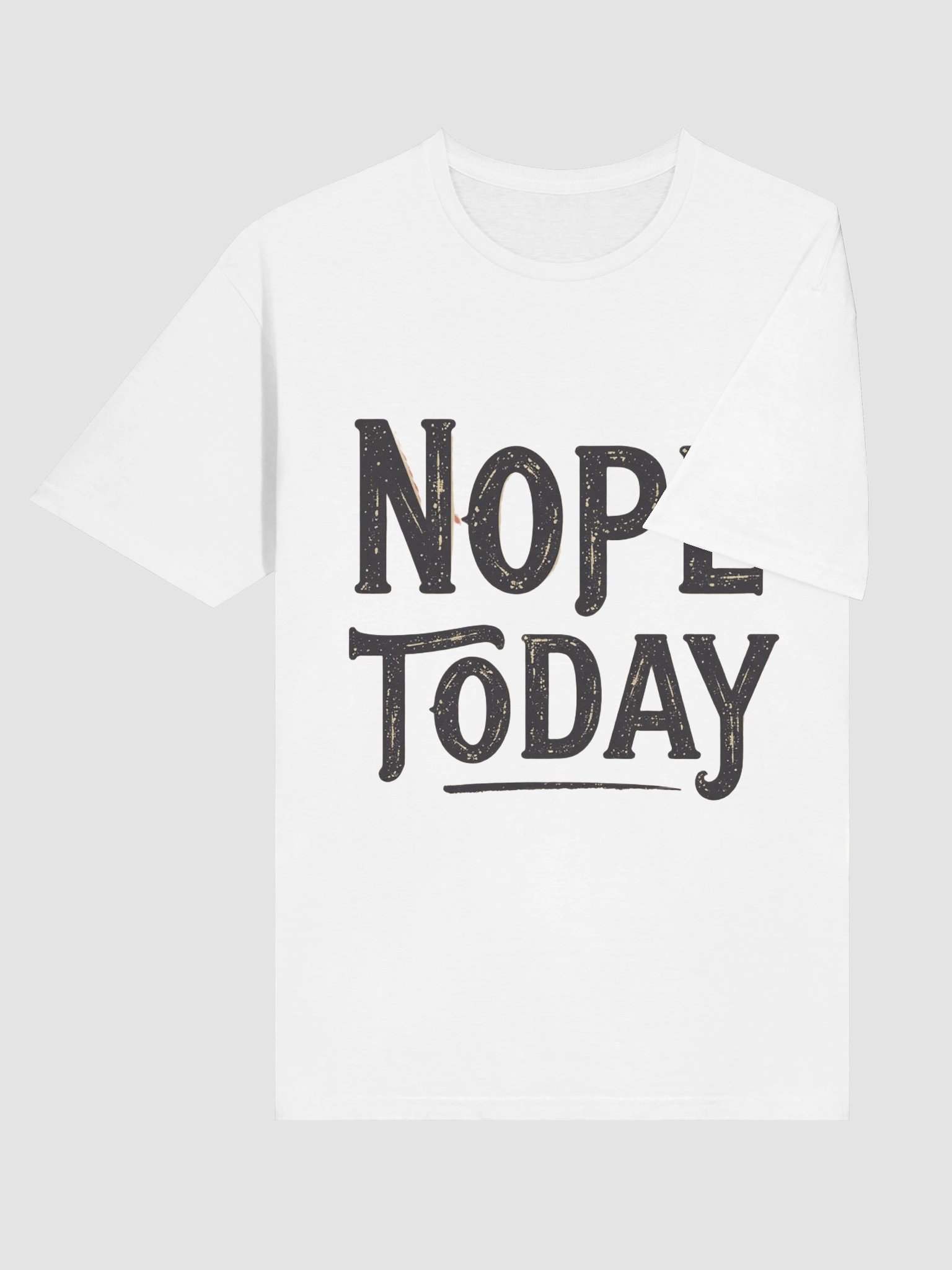 Distressed Nope Today T-Shirt product image (6)