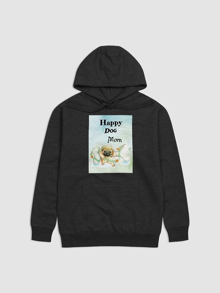 Happy Dog Mom Hoodie product image (1)