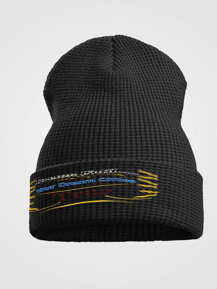 Dont Buy - Dream Until.. Your Dream Comes True - Embroidered - Waffle Beanie product image (1)